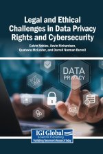 Legal and Ethical Challenges in Data Privacy Rights and Cybersecurity