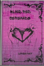 Blood Red Serenade