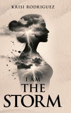I Am The Storm