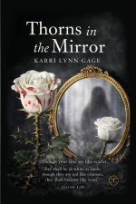 THORNS IN THE MIRROR