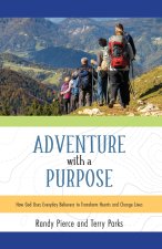 Adventure with a Purpose