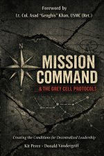 Mission Command and the Grey Cell Protocols