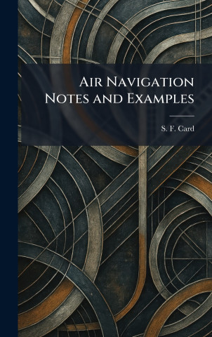 Air Navigation Notes and Examples