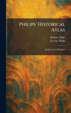 Philips' Historical Atlas