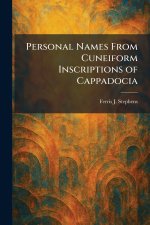 Personal Names From Cuneiform Inscriptions of Cappadocia