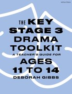 Key Stage 3 Drama Toolkit