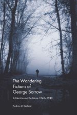 Wandering Fictions of George Borrow