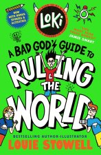 Loki: A Bad God's Guide to Ruling the World