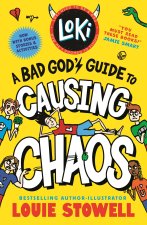 Loki: A Bad God's Guide to Causing Chaos