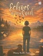Echoes of My Soul (Poetry)