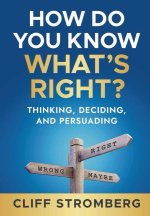 How Do You Know What's Right?