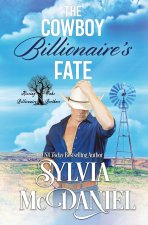 The Cowboy Billionaire's Fate Book 2