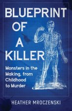 Blueprint Of A Killer