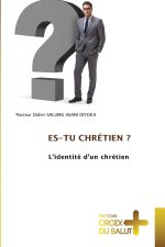 ES-TU CHRÉTIEN ?