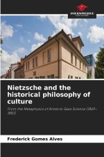 Nietzsche and the historical philosophy of culture