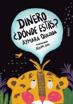 Dinero ¿dónde estás?