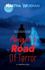 Abigail's Road of Terror