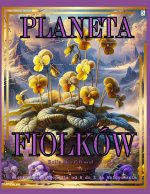 Planeta Fiołków Fiołkowa encyklopedia od A do Z do kolorowania