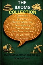 THE IDIOMS COLLECTION