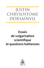 Essais de vulgarisation scientifique et questions haïtiennes