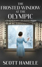 The Frosted Window at The Olympic