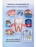 MINIMAL INVASIVENESS IN PERIODONTICS & IMPLANTOLOGY