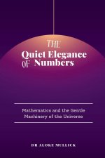 The Quiet Elegance of Numbers