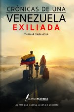 Crónicas de una Venezuela Exiliada