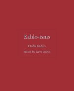 Kahlo–isms