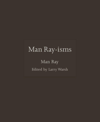 Man Ray–isms