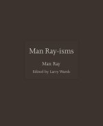Man Ray–isms