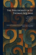 The Philosophy of St. Thomas Aquinas