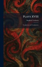 Plays XVIII