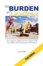 The Burden Of Excellence