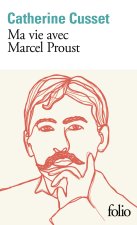 Ma vie avec Marcel Proust