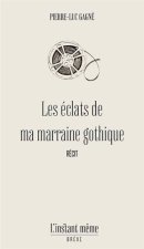 LES ECLATS DE MA MARRAINE GOTHIQUE
