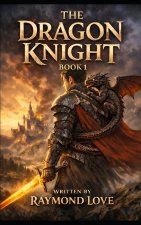 The Dragon Knight book 1