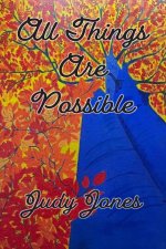 All Things Are Possible