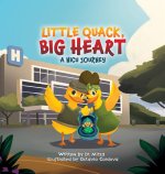 Little Quack, Big Heart