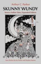 Skunny Wundy – Seneca Indian Tales