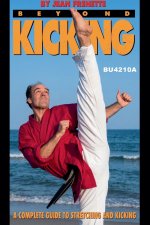 Beyond Kicking
