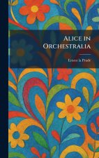 Alice in Orchestralia
