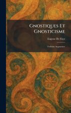 Gnostiques Et Gnosticisme