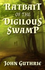 Ratbait of the Digilous Swamp