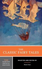 The Classic Fairy Tales – Third Norton Critical Edition