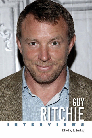 Guy Ritchie – Interviews