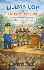 LLAMA COP & The Hairy Heist Gang
