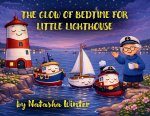 THE GLOW OF BEDTIME FOR LITTLE LIGHTHOUSE