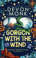 Gorgon With The Wind
