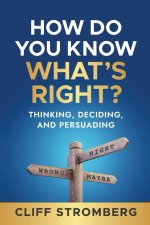 How Do You Know What's Right